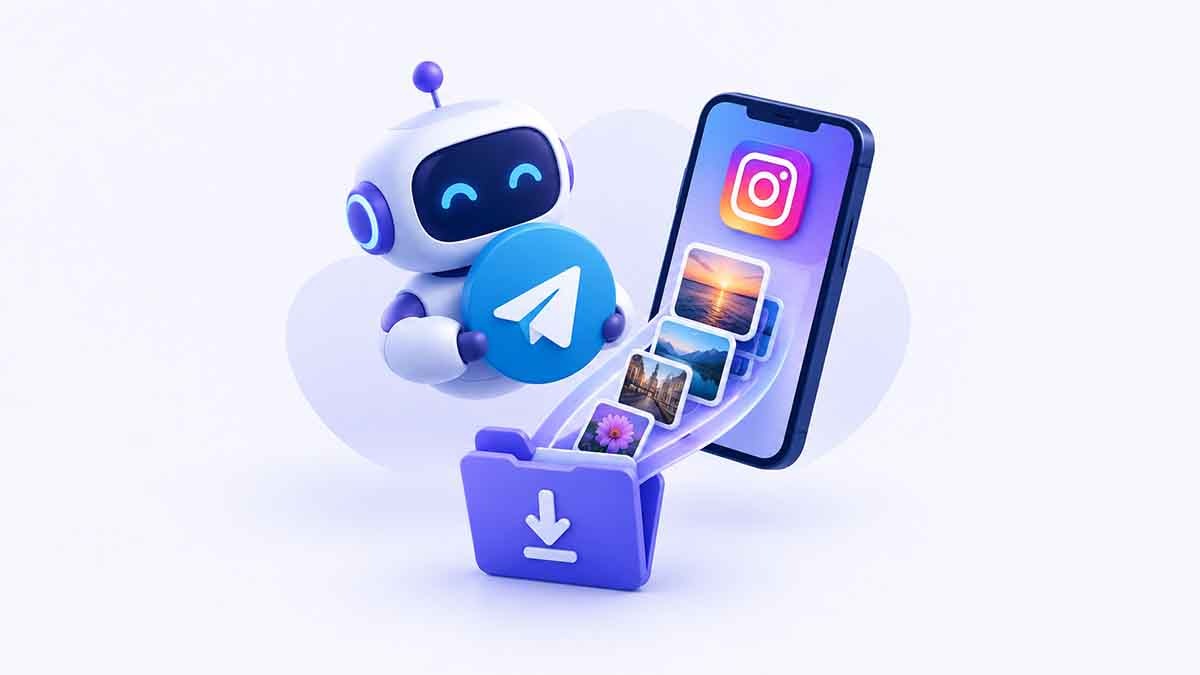 بهترین ربات‌ های تلگرام برای دانلود از اینستاگرام